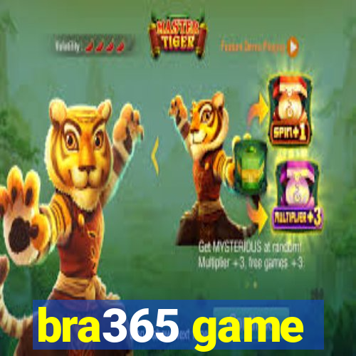 bra365 game